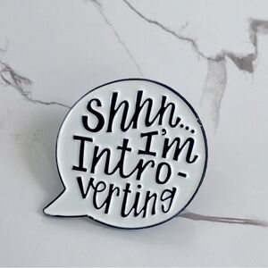 “Shhh…I’m Introverting” Enamel Pin, Sarcastic Lapel, Fun Gift, 3 For $15